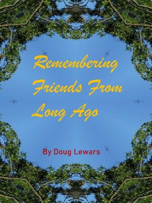 cover image of Remembering Friends From Long Ago